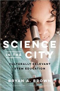 "Science in the City" by Bryan A. Brown